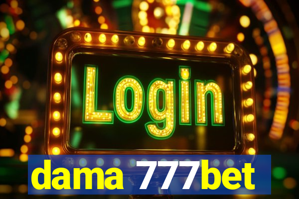 dama 777bet